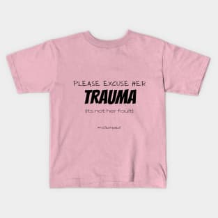 Her Trauma Kids T-Shirt